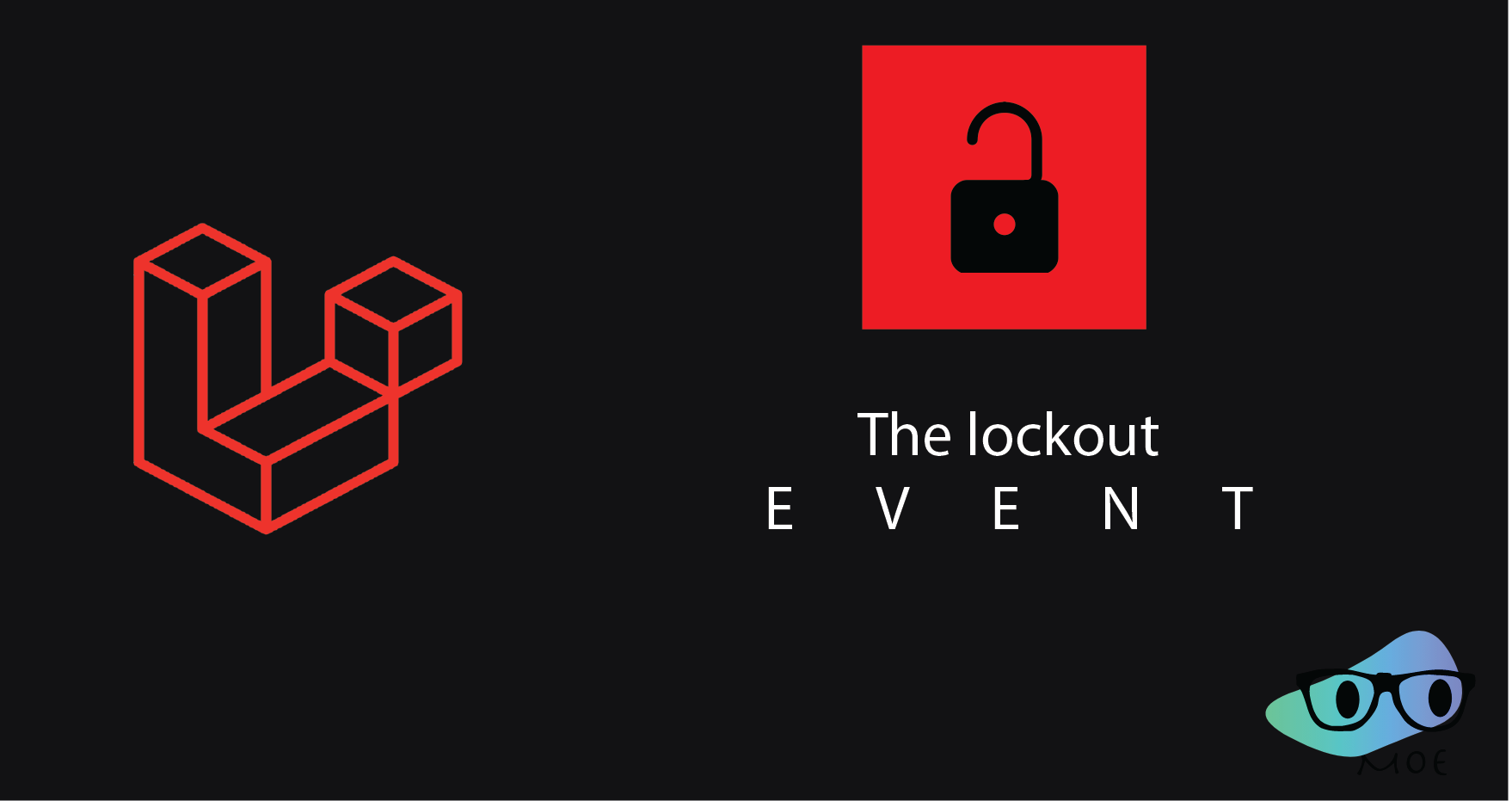 Moe Dayraki-Laravel lockout