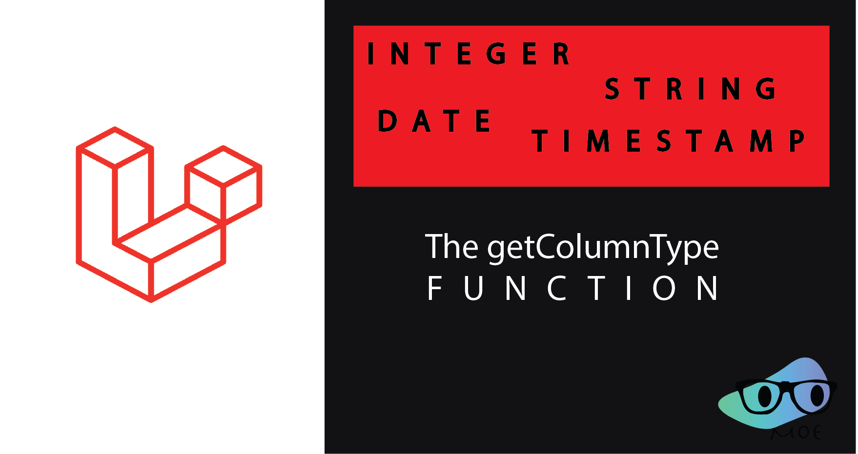 Moe Dayraki-Laravel getColumnType